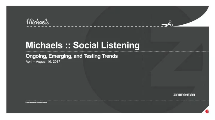 michaels social listening