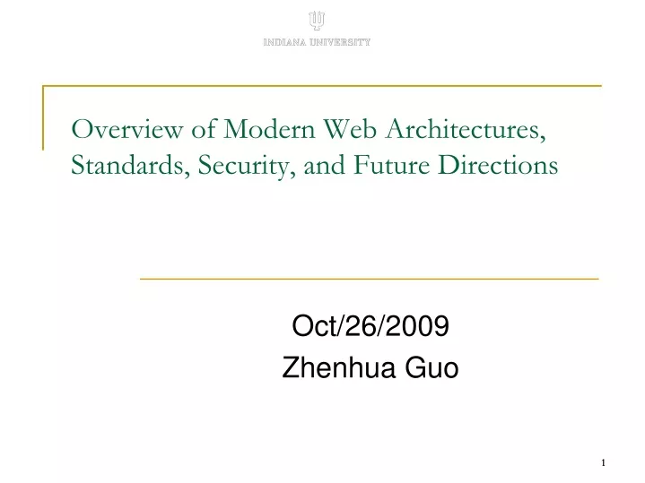 overview of modern web architectures standards security and future directions
