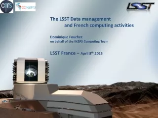 The LSST Data management              and French computing activities