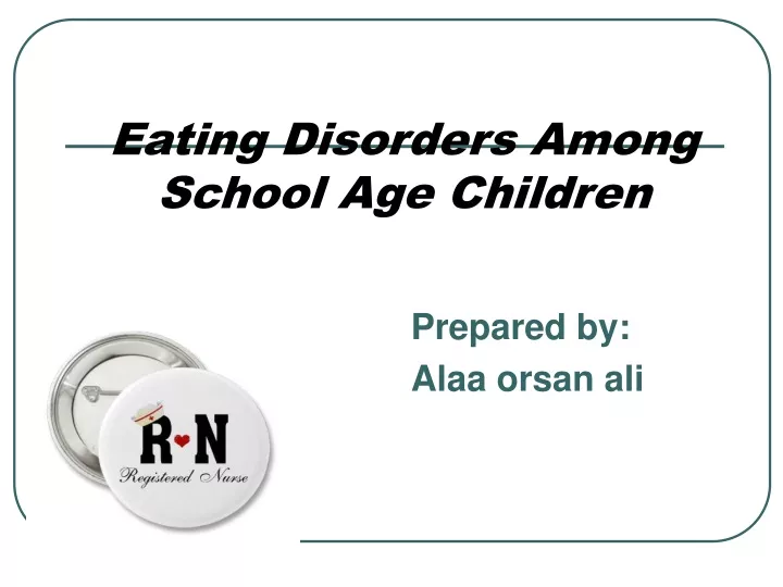 eating disorders among school age children