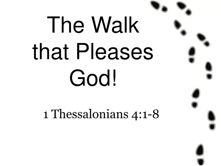 the walk that pleases god
