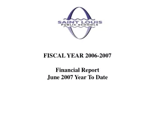 FISCAL YEAR 2006-2007 Financial Report  June 2007 Year To Date