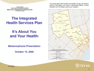 The Integrated  Health Services Plan  It’s About You  and Your Health !