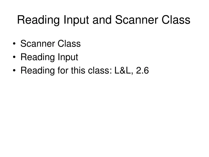 reading input and scanner class