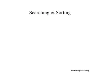 Searching &amp; Sorting