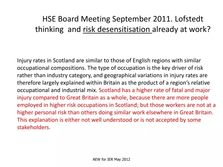 hse board meeting september 2011 lofstedt thinking and risk desensitisation already at work