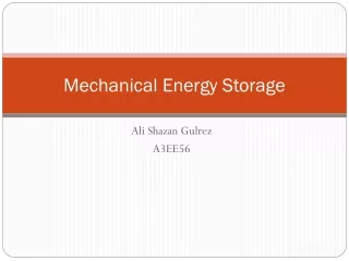 Mechanical Energy Storage