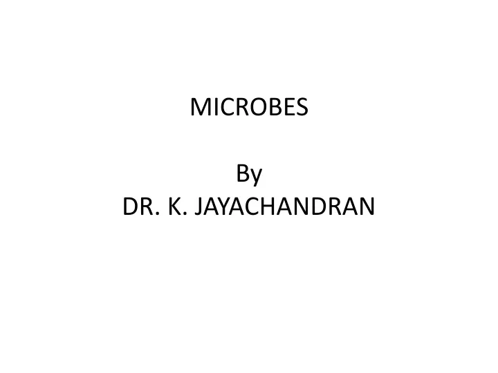 microbes by dr k jayachandran