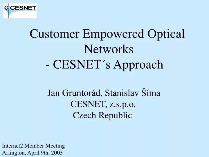 customer empowered optical networks cesnet