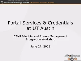 Portal Services &amp; Credentials at UT Austin