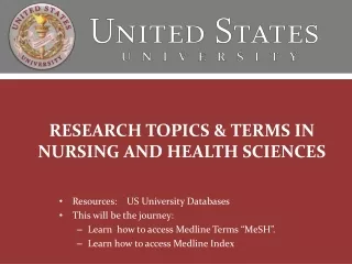 RESEARCH TOPICS &amp; TERMS IN NURSING AND HEALTH SCIENCES
