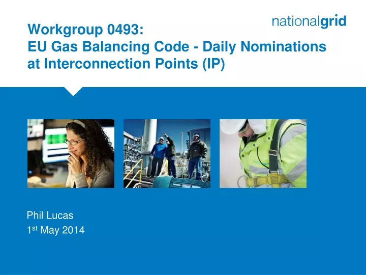 workgroup 0493 eu gas balancing code daily nominations at interconnection points ip