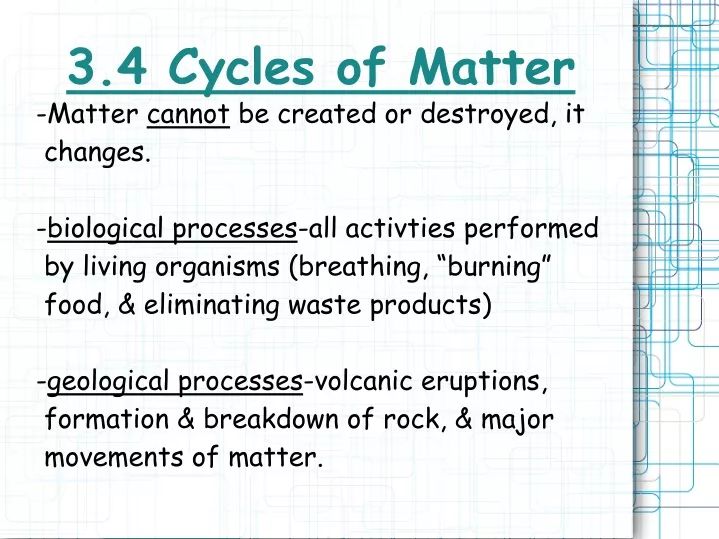 3 4 cycles of matter