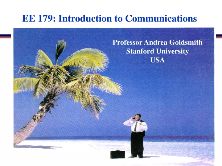 ee 179 introduction to communications
