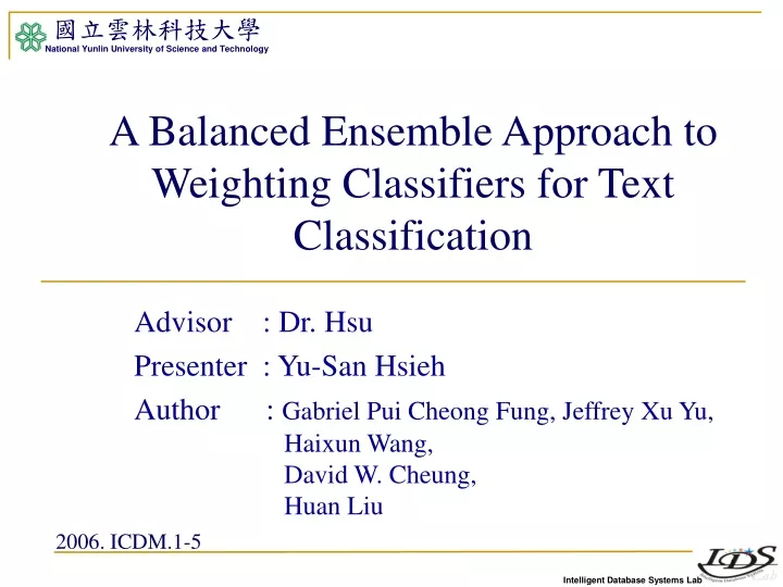 a balanced ensemble approach to weighting classifiers for text classification
