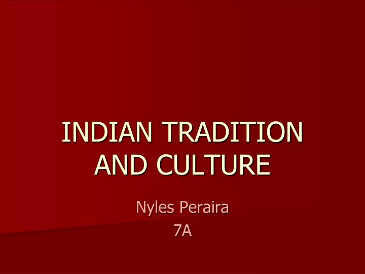 indian tradition and culture