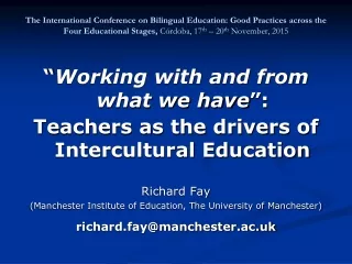 “ Working with and from what we have ” :  Teachers as the drivers of Intercultural Education