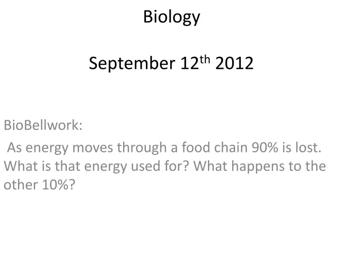 biology september 12 th 2012
