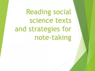 Reading social science texts  and strategies for note-taking