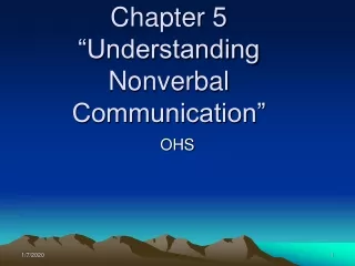 Chapter 5  “Understanding Nonverbal Communication”