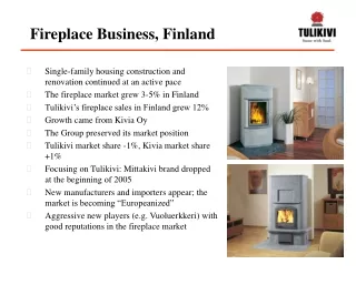 Fireplace Business, Finland