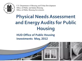 Physical Needs Assessment and Energy Audits for Public Housing