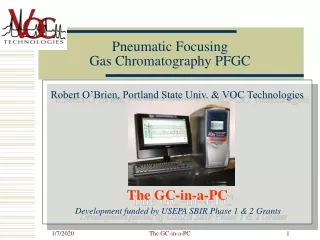 Pneumatic Focusing  Gas Chromatography PFGC