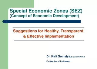 Special Economic Zones (SEZ) (Concept of Economic Development)