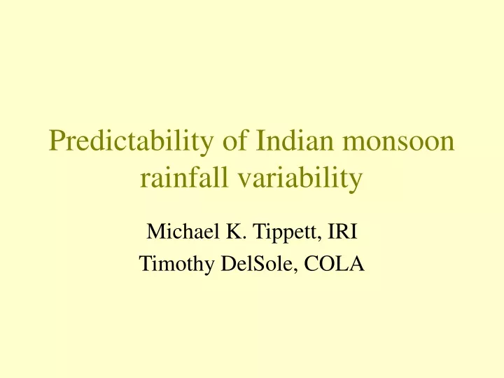 predictability of indian monsoon rainfall variability