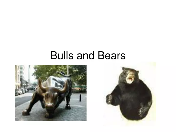 bulls and bears