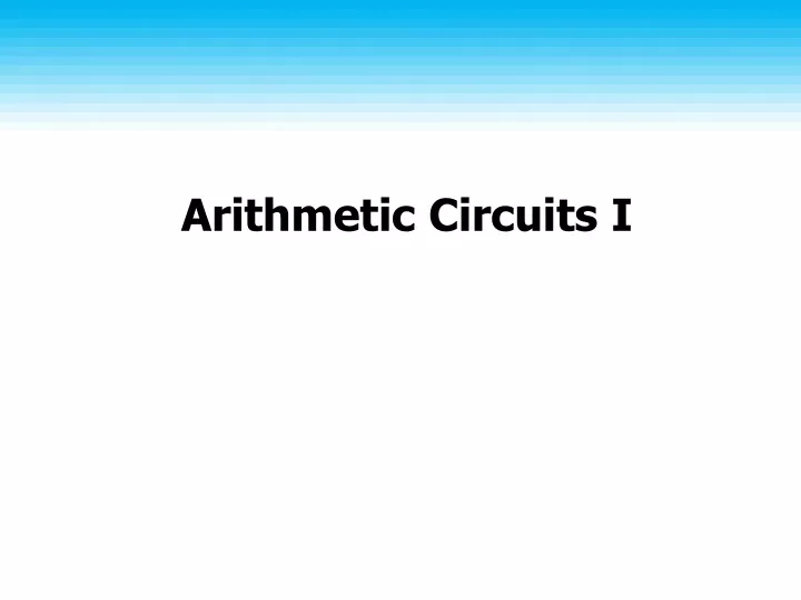 arithmetic circuits i