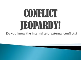 CONFLICT JEOPARDY!