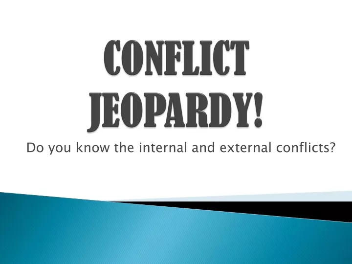 conflict jeopardy