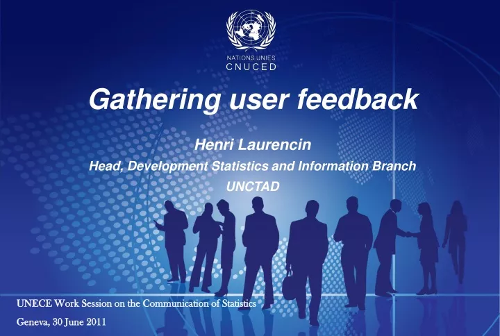 gathering user feedback henri laurencin head