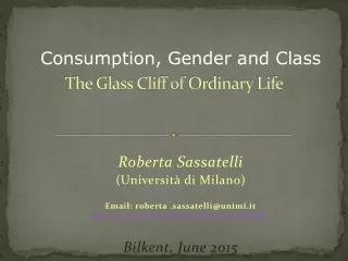 The Glass Cliff of  Ordinary  Life