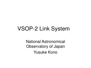VSOP-2 Link System