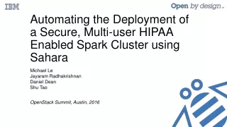 Automating the Deployment of a Secure, Multi-user HIPAA Enabled Spark Cluster using Sahara