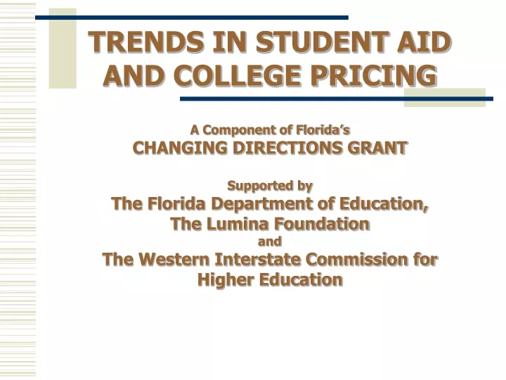trends in student aid and college pricing