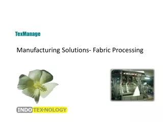 Manufacturing Solutions- Fabric Processing