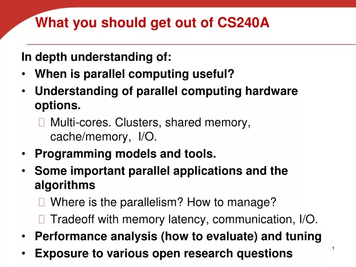 what you should get out of cs240a