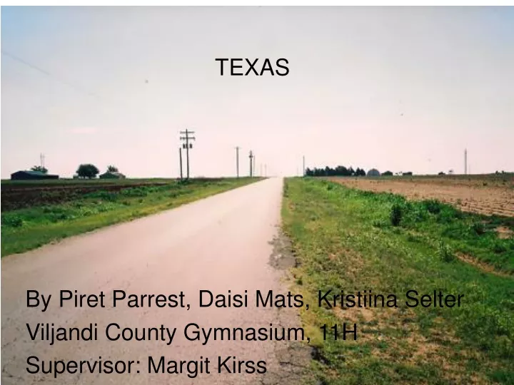 texas by piret parrest daisi mats kristiina