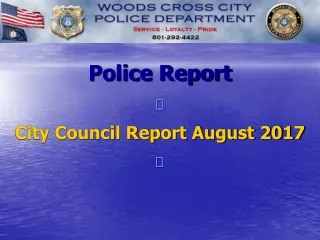 Police Report  City Council Report August 2017 