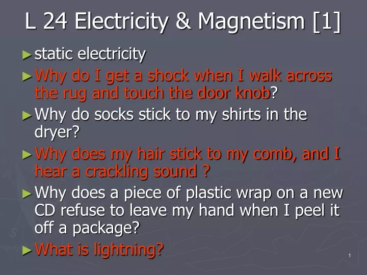 l 24 electricity magnetism 1