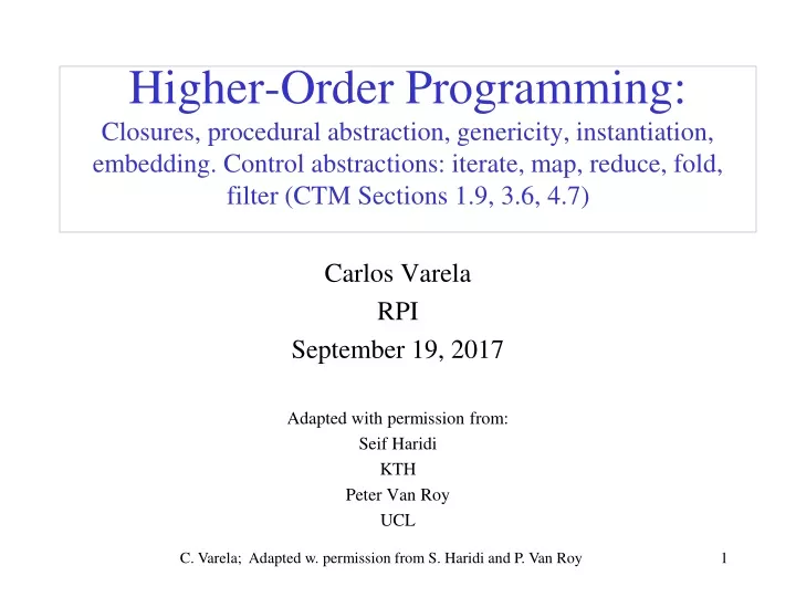carlos varela rpi september 19 2017 adapted with permission from seif haridi kth peter van roy ucl