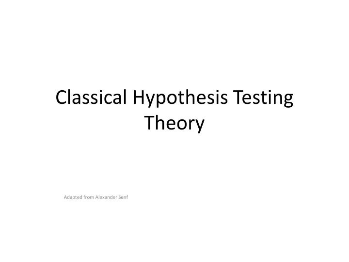 classical hypothesis testing theory