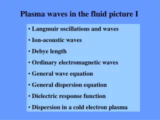 Plasma waves in the fluid picture I