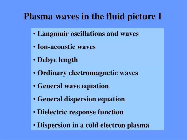 plasma waves in the fluid picture i