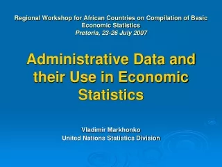 Vladimir Markhonko United Nations Statistics Division