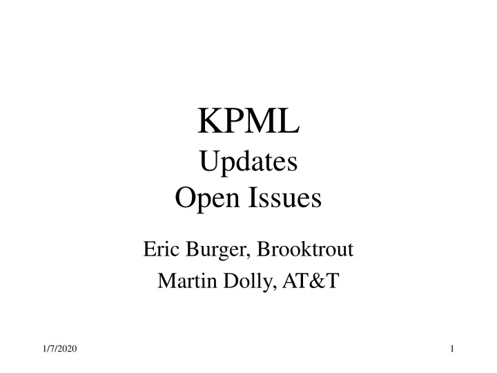 kpml updates open issues