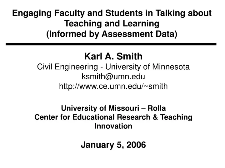 engaging faculty and students in talking about teaching and learning informed by assessment data